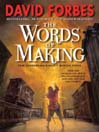 The Words of Making@